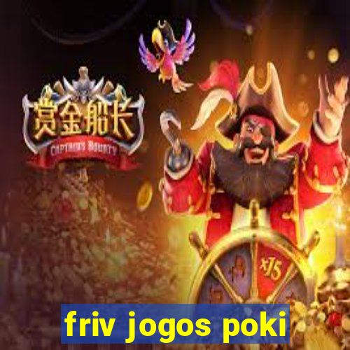 friv jogos poki